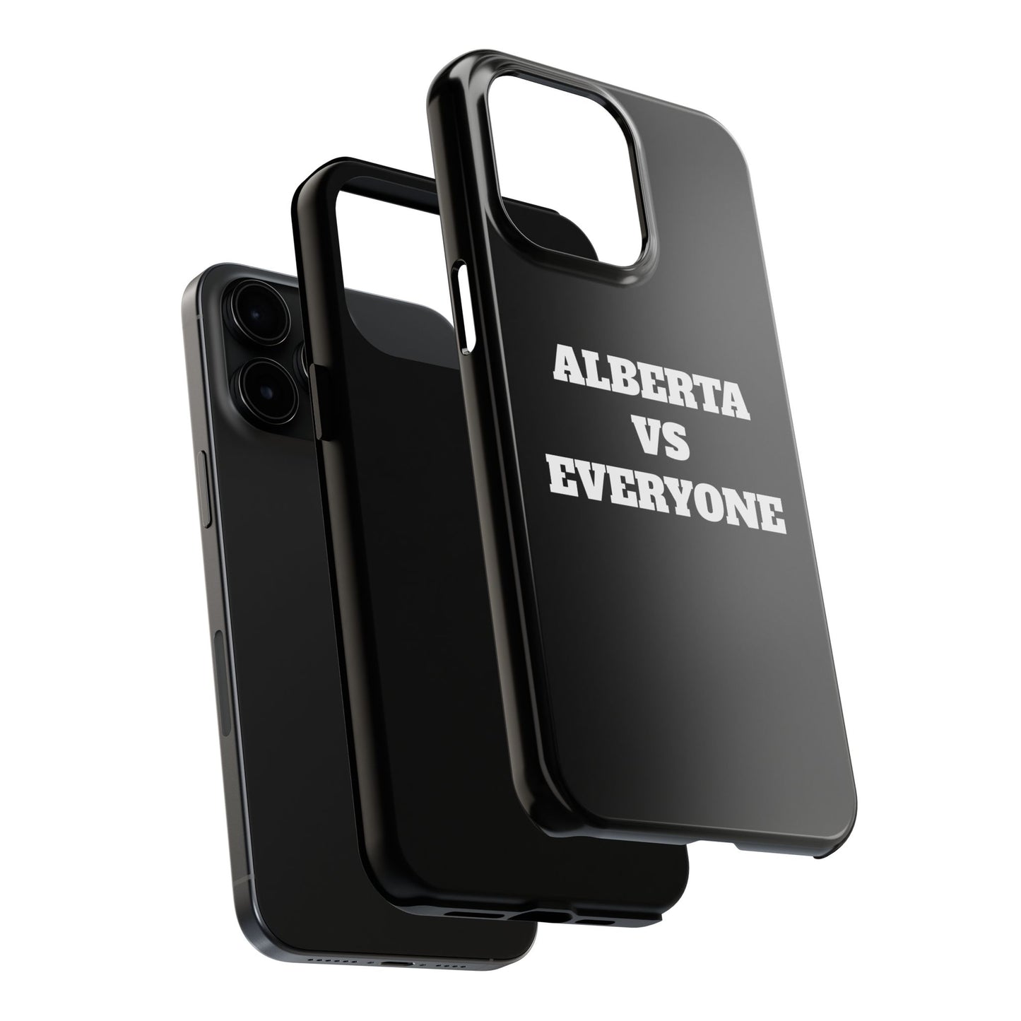 Alberta vs Everyone Tough Phone Case