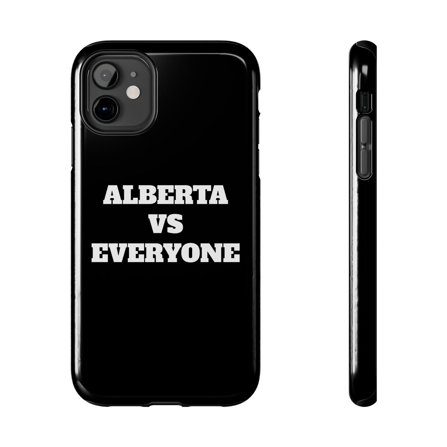 Alberta vs Everyone Tough Phone Case