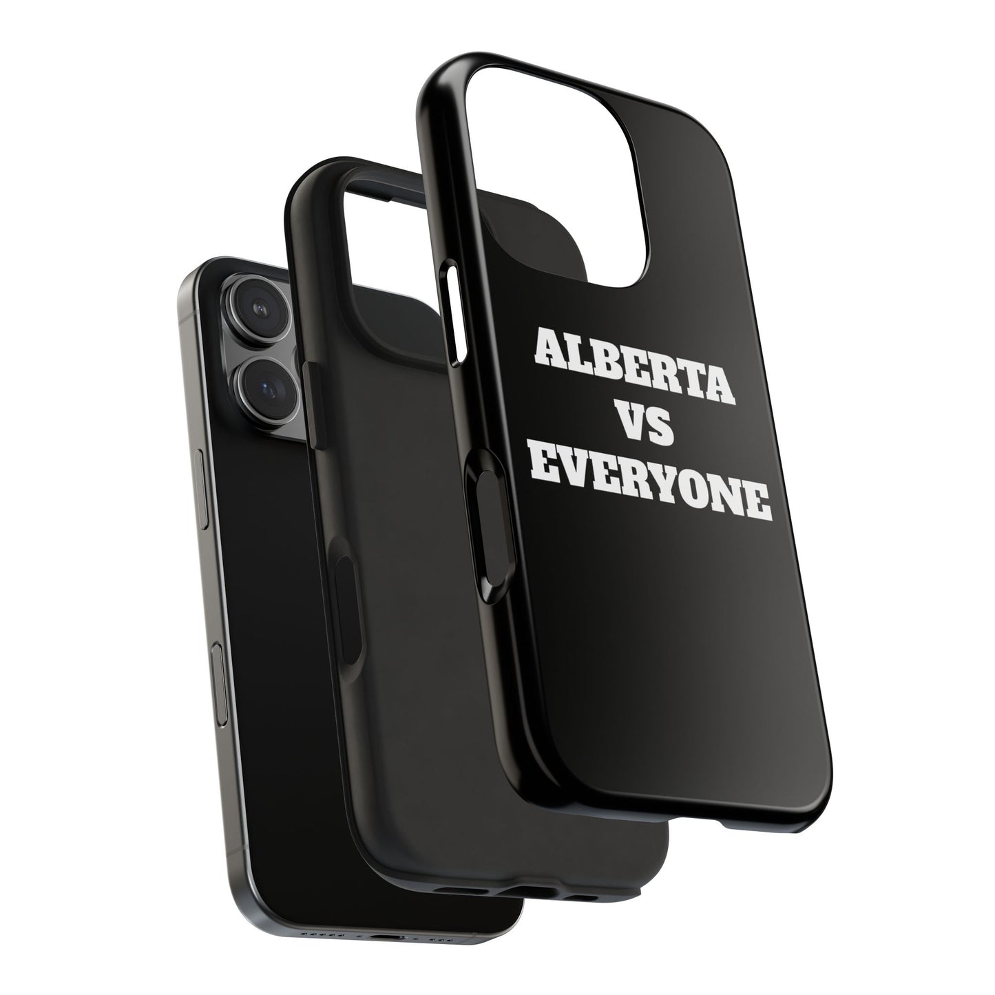 Alberta vs Everyone Tough Phone Case