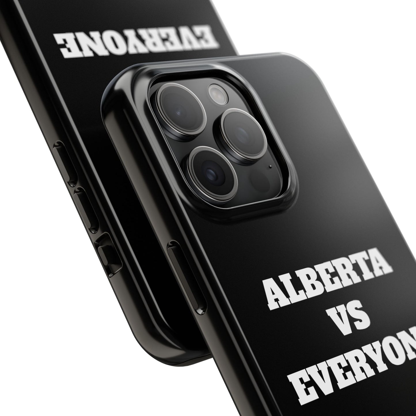 Alberta vs Everyone Tough Phone Case