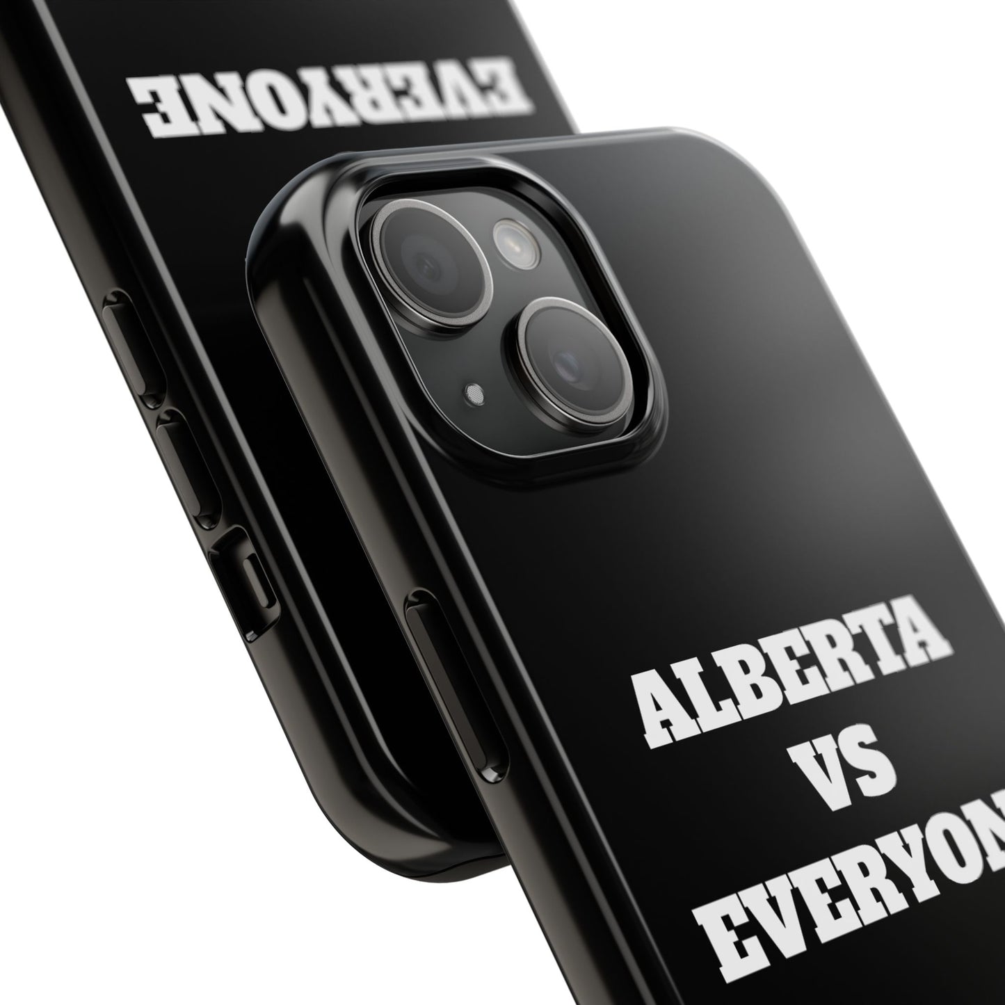 Alberta vs Everyone Tough Phone Case