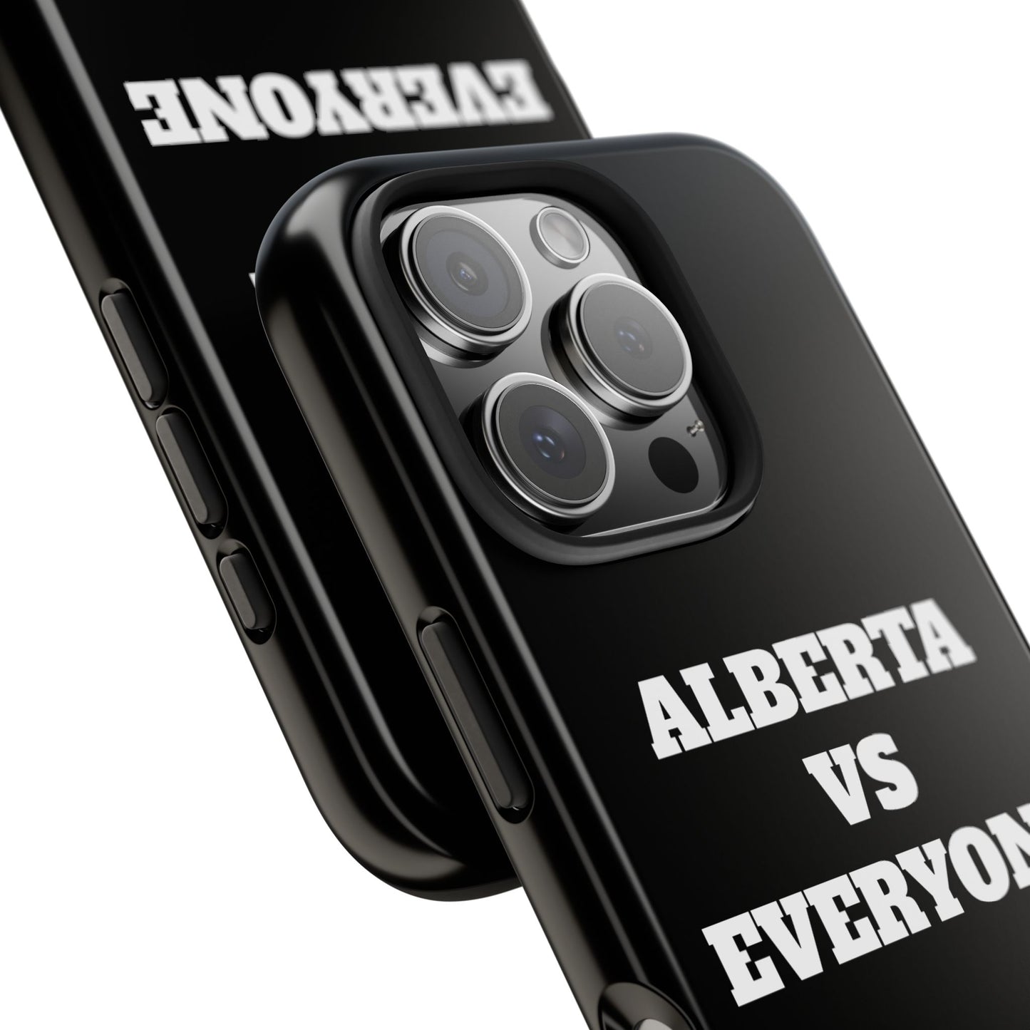 Alberta vs Everyone Tough Phone Case