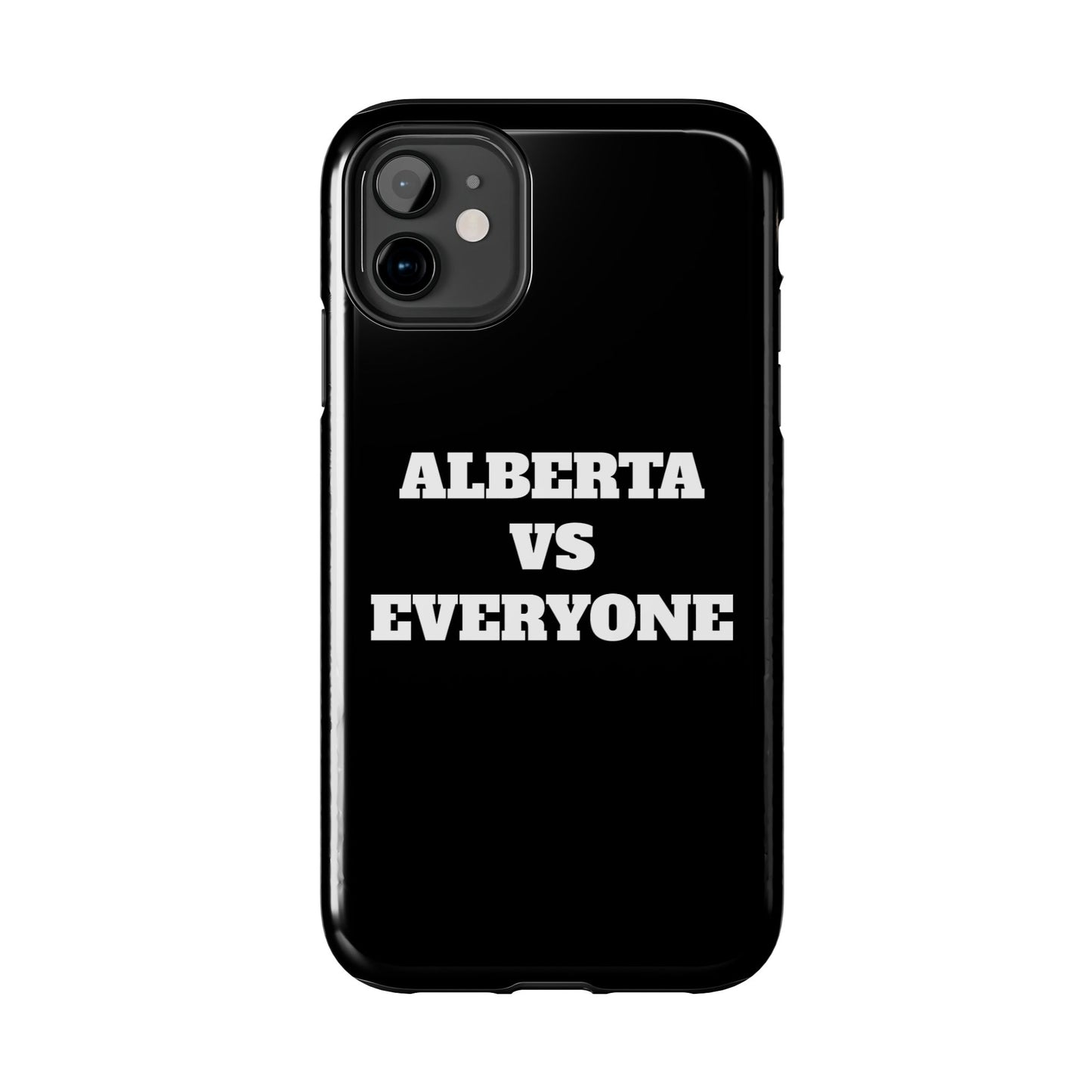 Alberta vs Everyone Tough Phone Case