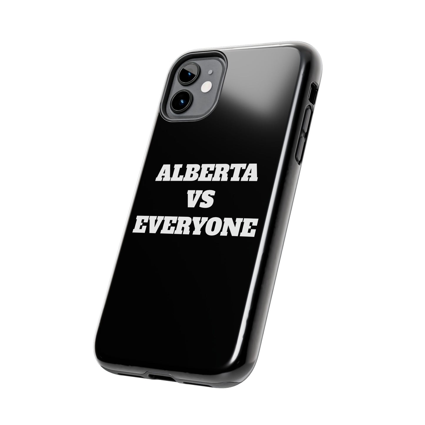 Alberta vs Everyone Tough Phone Case