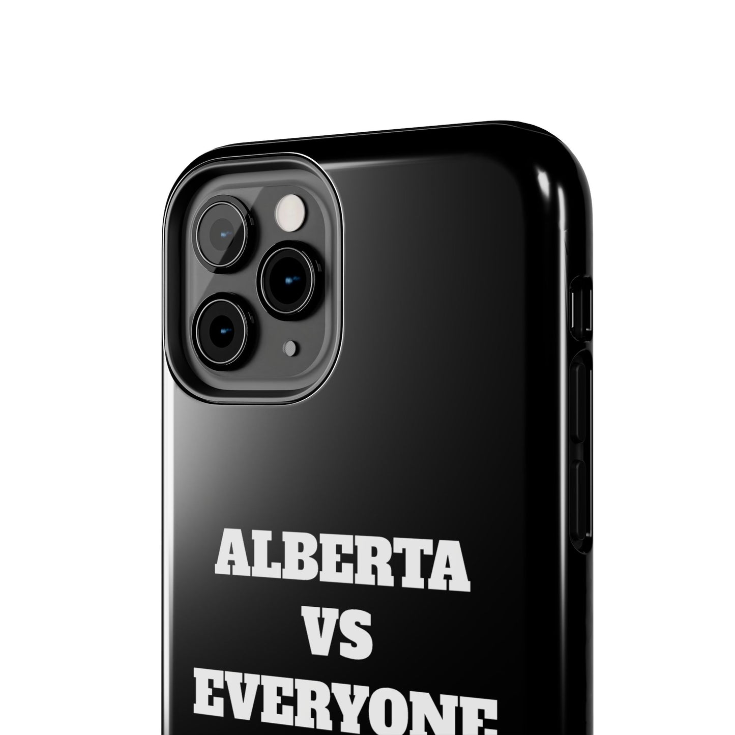 Alberta vs Everyone Tough Phone Case